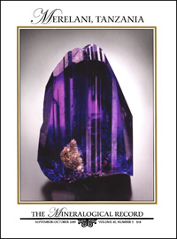 Mineralogical Record Vol. 40, No. 5, 2009