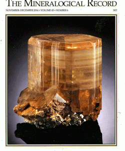 Mineralogical Record Vol. 45, No. 6, 2014