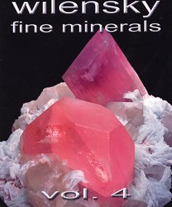 Wilensky Fine Minerals -- vol. 4