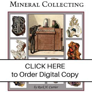 CLICK HERE TO ORDER DIGITAL COPY of About Mineral Collecting, Supplement to Nov-Dec 2009 Vol 40 no. 6.2 $20
