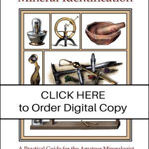 DIGITAL Mineral Identification: A Practical Guide for the Amateur Mineralogist