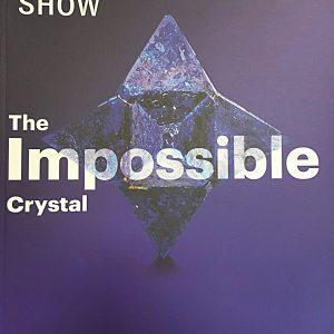 The Impossible Crystal - The Munich Show 2024