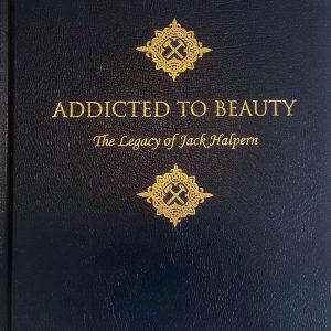 Addicted to Beauty, The Legacy of Jack Halpern, Hardcover (dark blue)